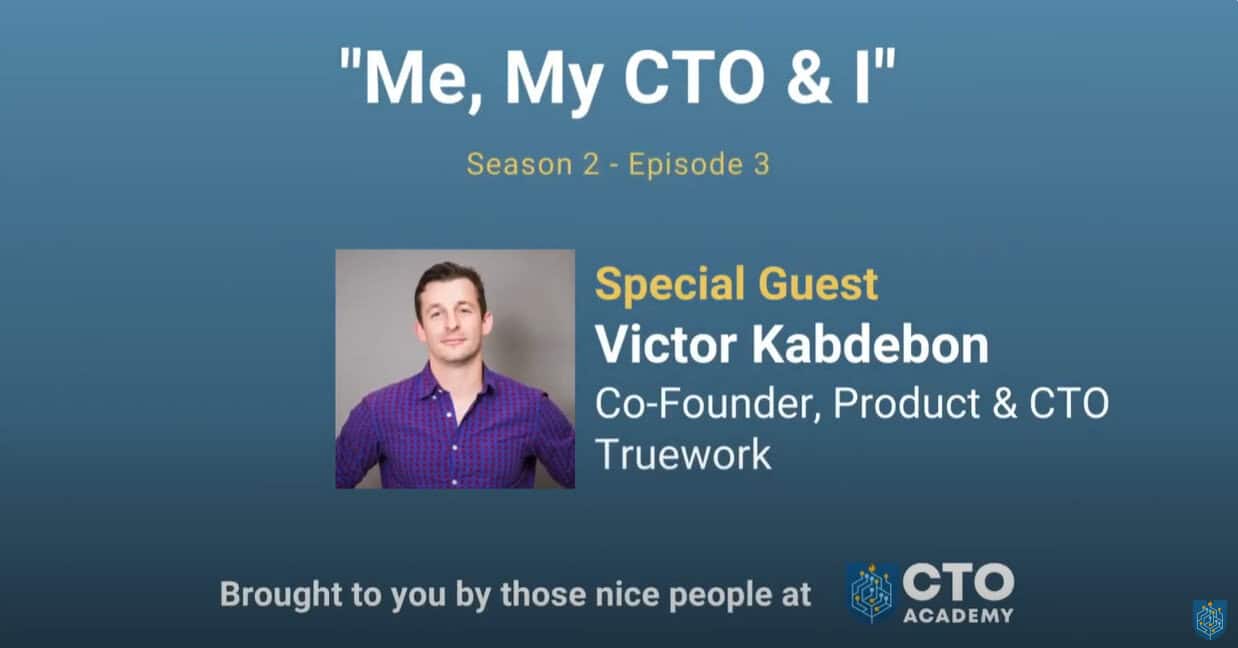 CTO Academy's Podcast S2/E3 with Victor Kabdebon about managing the funding journey from Seed to Series C
