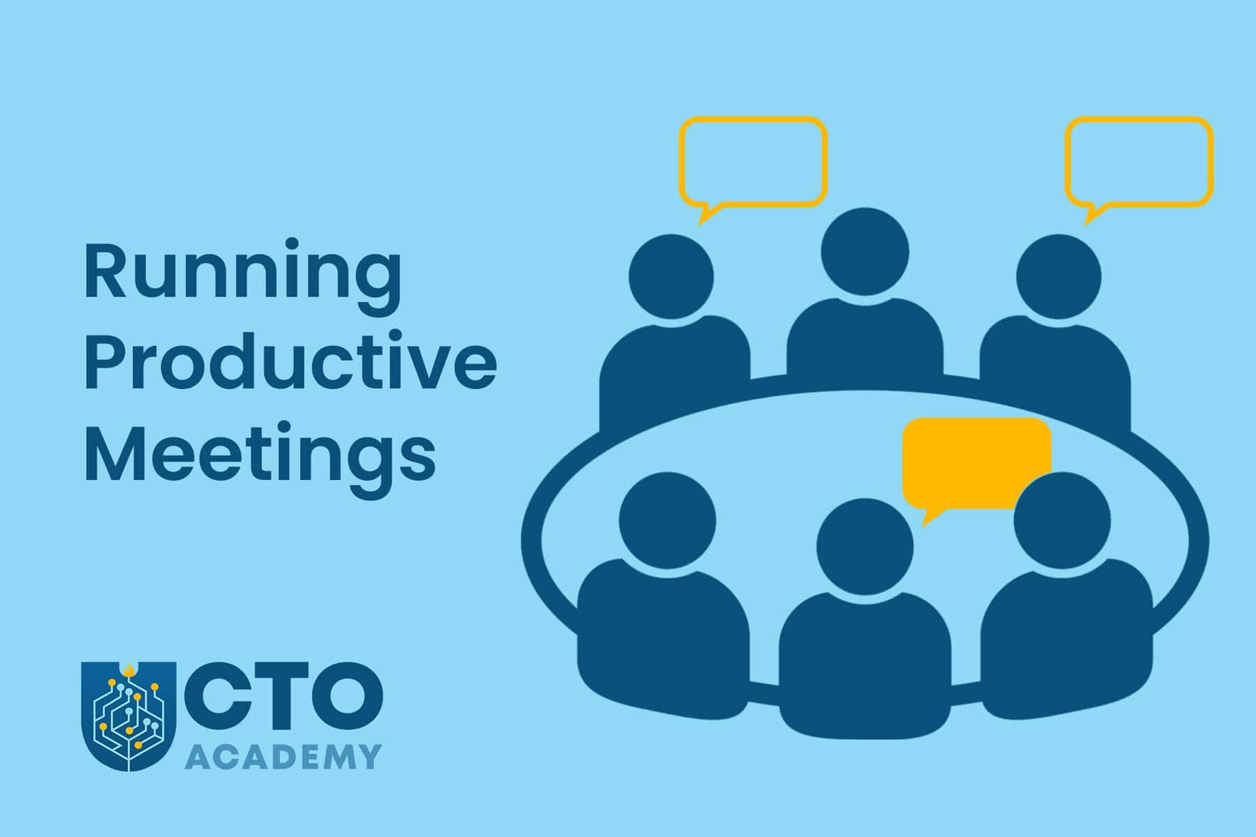 How to Set Up and Run a Productive Meeting
