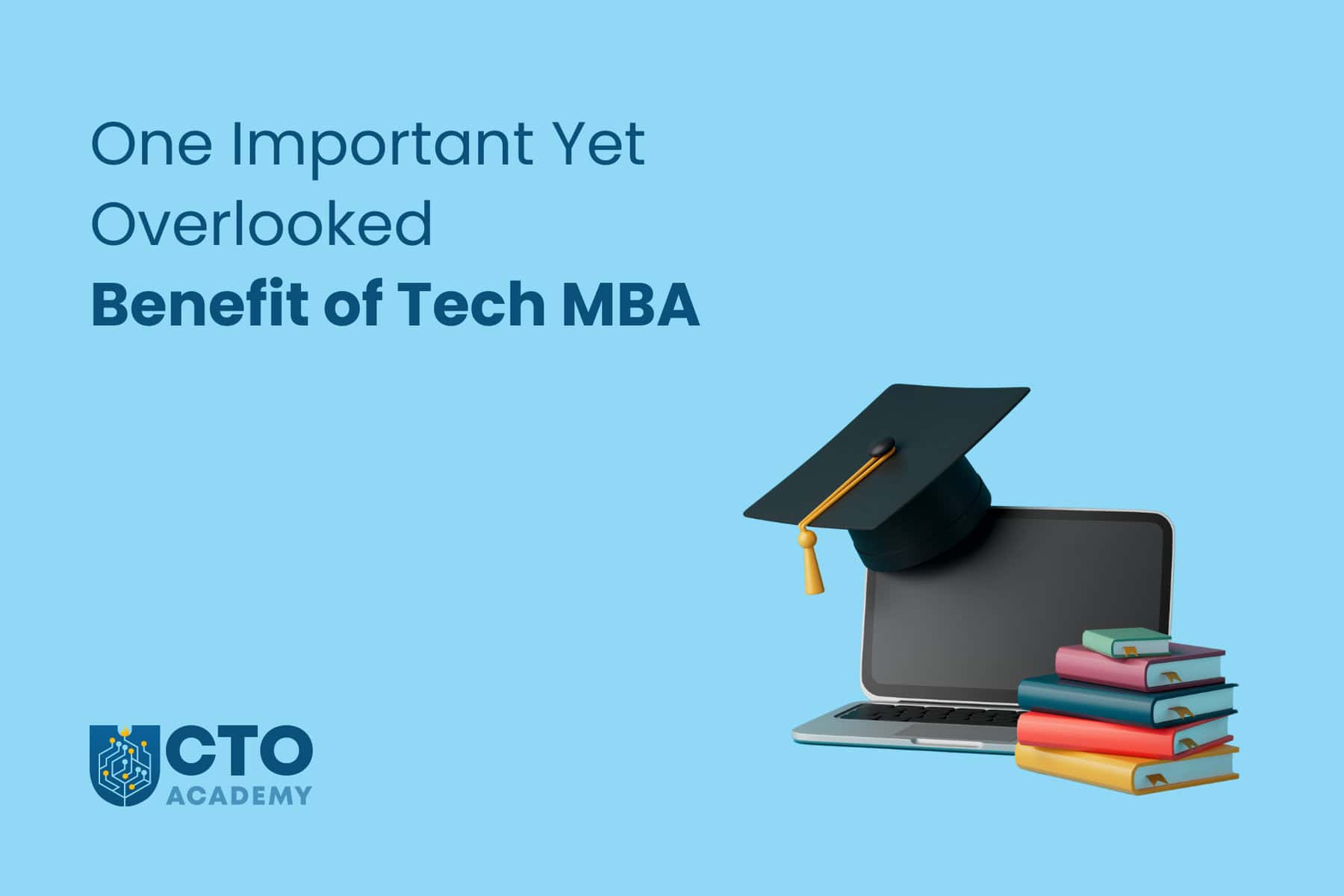 Overlooked Benefit of Tech MBA