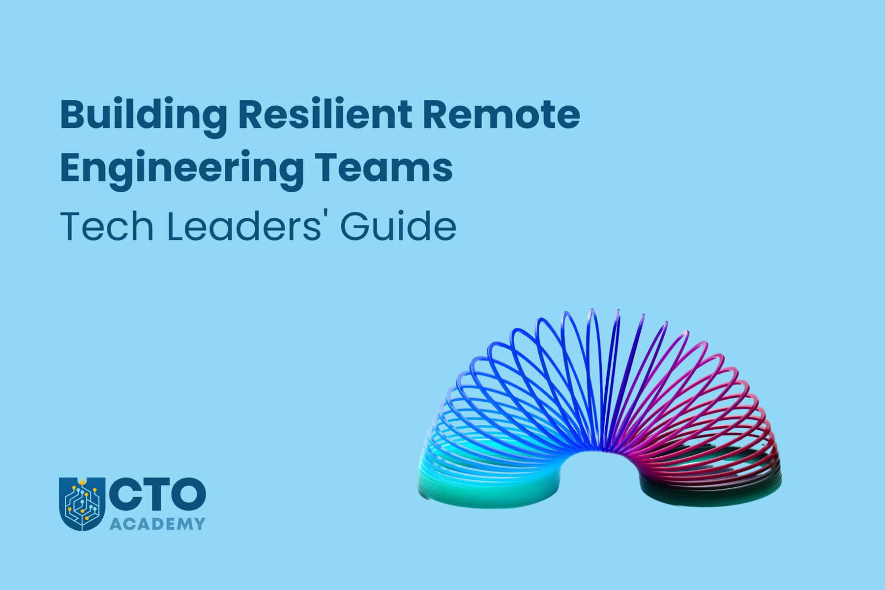 Building Resilient Remote Engineering Teams-post featured image