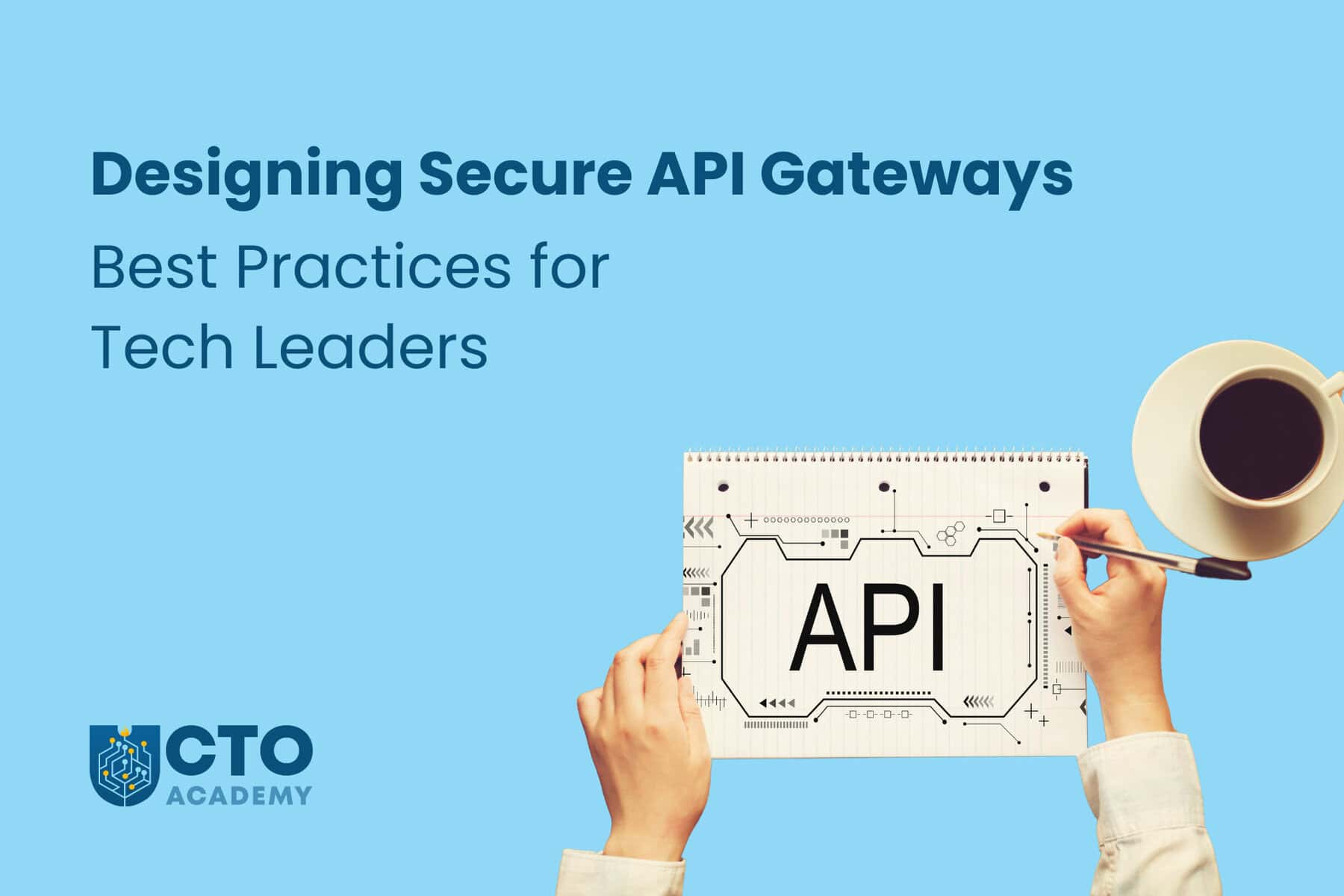 Designing Secure API Gateways