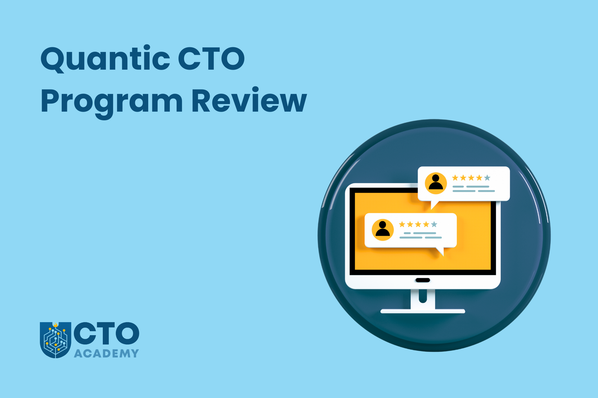 Quantic CTO Program Review - article featured image